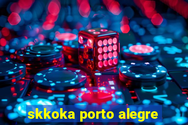 skkoka porto alegre